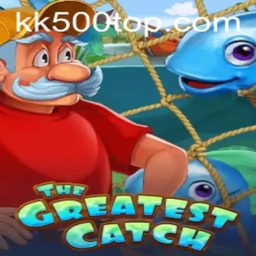 Explore 'TheGreatestCatch': A Thrilling Gaming Experience with Keyword KK500