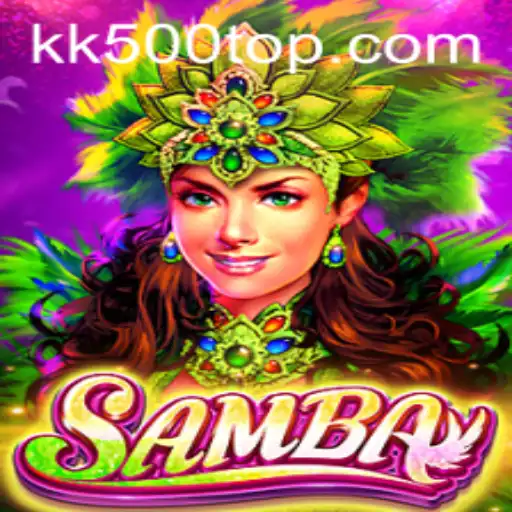 Samba: A Comprehensive Overview of the Game with a Focus on KK500