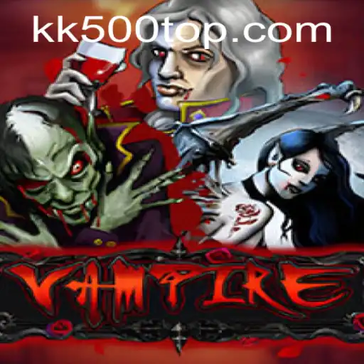 Unveiling the Dark World of Vampire: An In-Depth Look into the Game and Its Mysterious KK500 Keyword